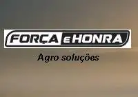 FORÇA e HONRA (Agro soluções)